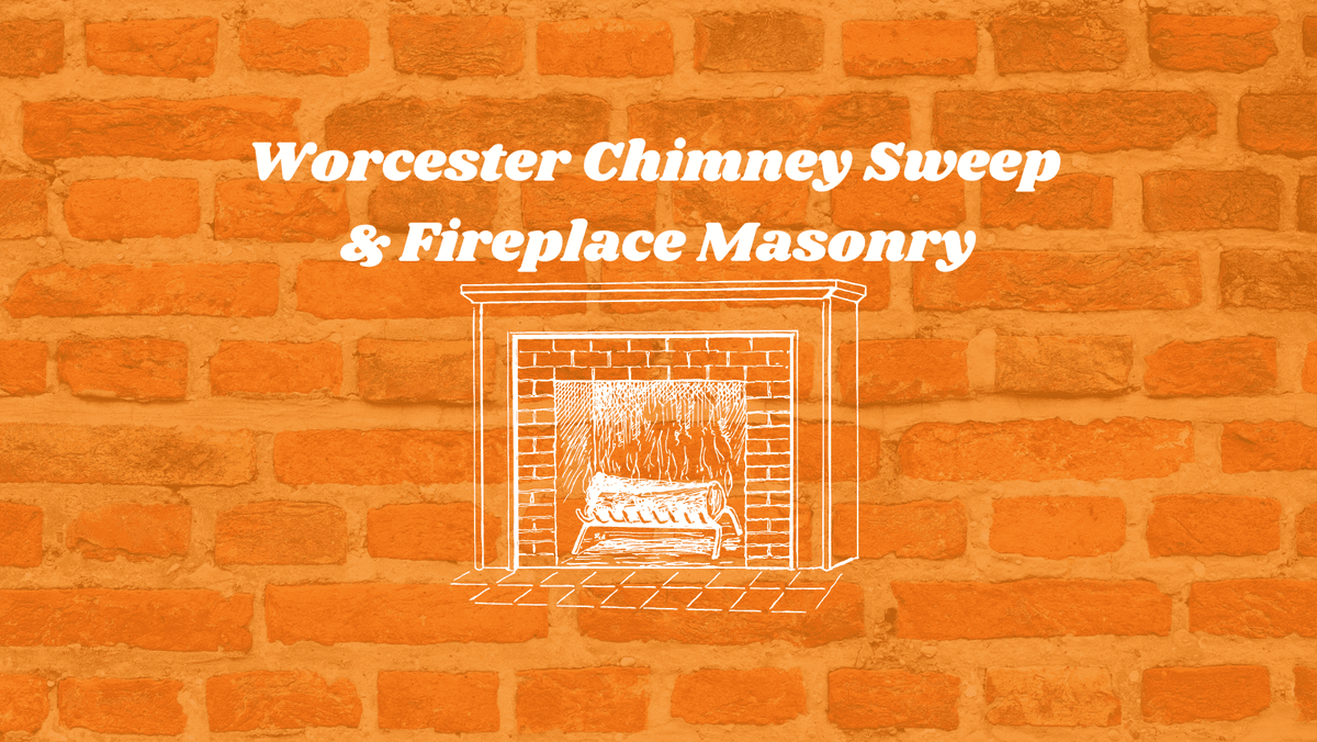 Worcester Chimney Sweep & Fireplace Masonry - Professional chimney cleaning, inspection and repair services in Worcester, Massachusetts
